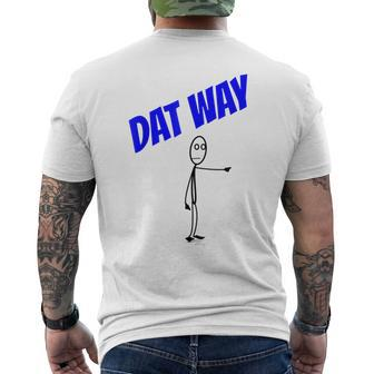 Dat Way Dat Way Dat Way T Urban Men's T-shirt Back Print - Monsterry