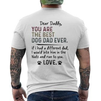 Dear Daddy You Are The Best Dog Dad Ever Father's Day Quote Mens Back Print T-shirt | Mazezy