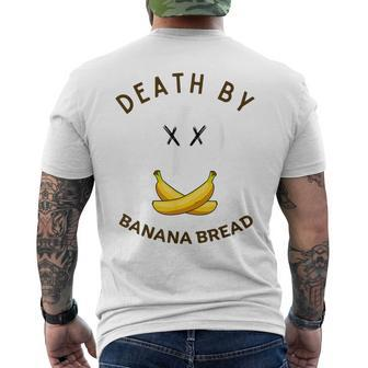 Death By Banana Bread Men's T-shirt Back Print - Monsterry UK