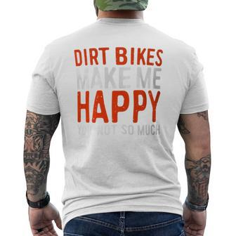 Dirt Bikes Make Me Happy You Not So Much Men's T-shirt Back Print - Monsterry CA