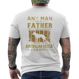 Dogs 365 Australian Cattle Dog Daddy For Men Mens Back Print T-shirt | Mazezy DE