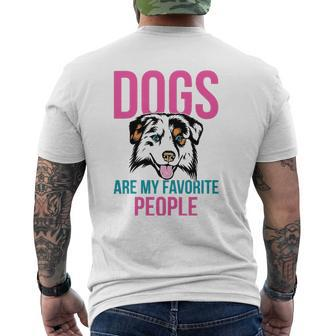 Dogs Are My Favorite People Australian Shepherd Mens Back Print T-shirt | Mazezy AU