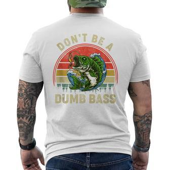 Don't Be A Dumb Bass Fish Dad Fishing Fathers Day Retro Men's T-shirt Back Print - Thegiftio UK