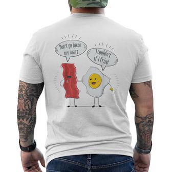 Don't Go Bacon My Heart Fried Egg Bacon Lover Men's T-shirt Back Print - Monsterry