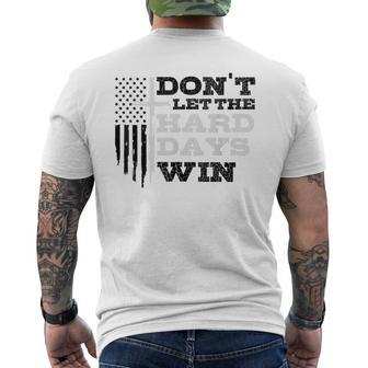 Don't Let The Hard Days Win Inspirational Mental Health Men's T-shirt Back Print - Seseable