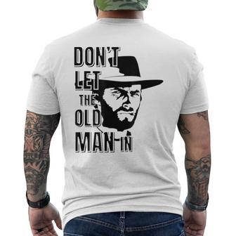 Don't Let The Old Man In Vintage Man Wearing Cowboy Hat Men's T-shirt Back Print - Monsterry UK