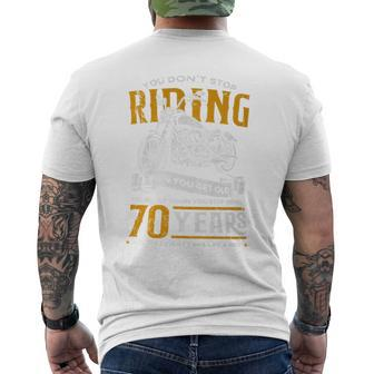 Don't Stop Riding When You Get Old Motorcycle 70Th Birthday Men's T-shirt Back Print | Seseable UK