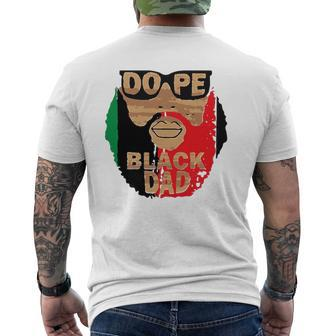 Dope Black DadBlack Fathers MatterUnapologetically Dope Mens Back Print T-shirt | Mazezy