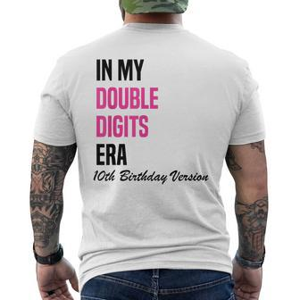 In My Double Digits Era 10Th Birthday Version Birthday Party Men's T-shirt Back Print - Seseable