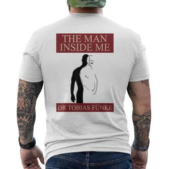 Dr Tobias Funke The Man Inside Me Men's T-shirt Back Print - Monsterry