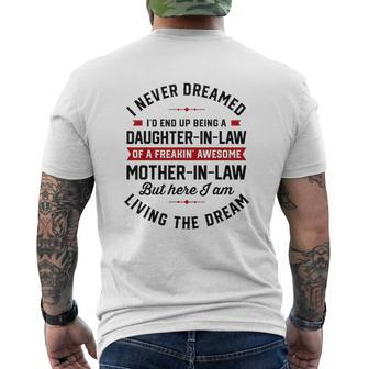 I Never Dreamed Id End Up Being A Daughter In Law Mens Back Print T-shirt - Thegiftio UK