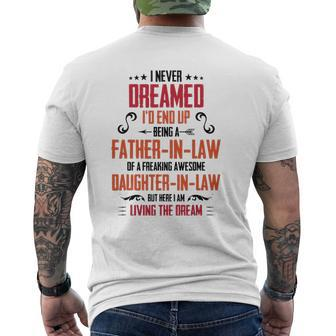 I Never Dreamed I'd End Up Being A Father In Law Mens Back Print T-shirt | Mazezy CA