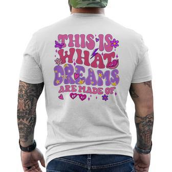 This Is What Dreams Are Made Of Men's T-shirt Back Print - Seseable