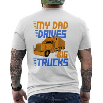 Driver Kids Daughter Son Trucker Dad Drives Big Trucks Mens Back Print T-shirt | Mazezy