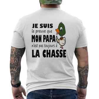 Duck Hunting Dad Je Suis Preuve Papa N'est Pas Toujours A La Chasse Mens Back Print T-shirt | Mazezy