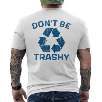 Earth Day Don't Be Trashy Recycle Save Our Planet Men's T-shirt Back Print - Monsterry