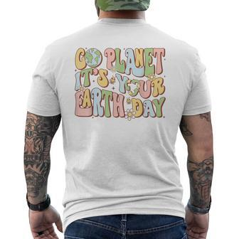 Earth Day Go Planet It's Your Earth Day Groovy Men's T-shirt Back Print - Monsterry