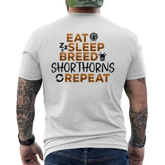 Eat Sleep Breed Cow Repeat Farmer Breeder Shorthorn Cattle Men's T-shirt Back Print - Monsterry AU