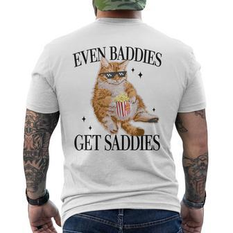 Even Baddies Get Saddies Cat Meme For Women Men's T-shirt Back Print - Monsterry