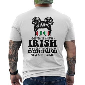 Everyone Is A Little Irish On St Patrick Day Except Italians Men's T-shirt Back Print - Seseable