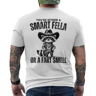 Fart Joke You're Either A Smart Fella Or A Fart Smell Men's T-shirt Back Print - Monsterry DE