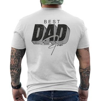 Father Day Best Dad Ever From Daughters Sons Moms Kids Men's T-shirt Back Print - Monsterry