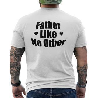 Father Like No Other For Dad Mens Back Print T-shirt | Mazezy