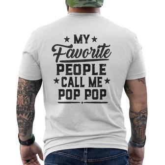 Father's Day My Favorite People Call Me Pop Pop Grandpa Mens Back Print T-shirt | Mazezy