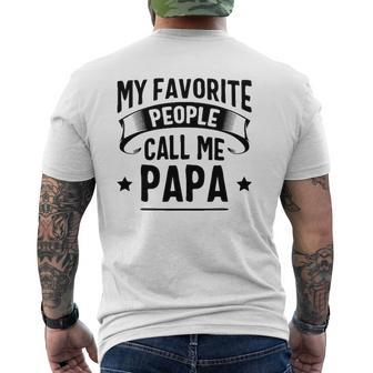 My Favorite People Call Me Papa Father's Day Mens Back Print T-shirt | Mazezy