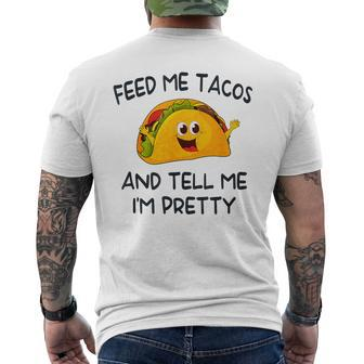 Feed Me Tacos And Tell Me I'm Pretty Toddler Vintage Taco Men's T-shirt Back Print - Monsterry UK