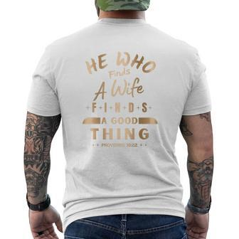 He Who Finds A Wife Finds A Good Thing Proverbs 18 22 Mens Back Print T-shirt - Thegiftio UK