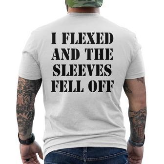 I Flexed And Sleeves Fell Off Joke Graphic Humor Men's T-shirt Back Print - Monsterry