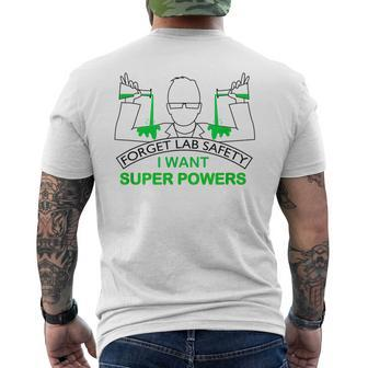 Forget Lab Safety I Want Super Powers Chemistry Men's T-shirt Back Print - Monsterry