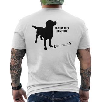 I Found This Humerus Dog With Bone Men's T-shirt Back Print - Monsterry AU