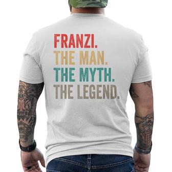 Franzi The Man The Myth The Legend Lustiges Geschenk Franzi T-Shirt mit Rückendruck - Geschenkecke