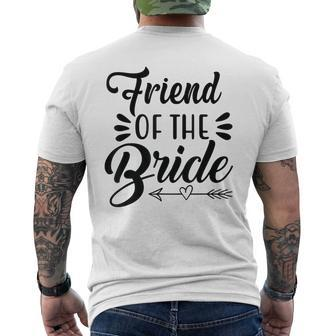 Friend Of The Bride Wedding Party Family Bridal Shower Groom Men's T-shirt Back Print - Monsterry