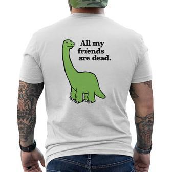 All My Friends Are Dead Dinosaur V4 Mens Back Print T-shirt - Thegiftio UK