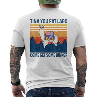 Alpaca Tina You Fat Lard Come And Get Some Dinner Men's T-shirt Back Print - Monsterry DE