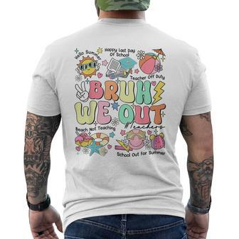 Bruh We Out Teachers Last Day Of School Hello Summer Men's T-shirt Back Print - Monsterry AU