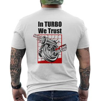 Car Guy In Turbo We Trust Boosted Mens Back Print T-shirt | Mazezy