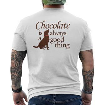 Chocolate Good Thing Labrador Lab Dog Men's T-shirt Back Print - Monsterry DE