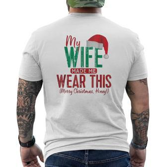Christmas Shirt For Husband My Wife Made Me Wear This Mens Back Print T-shirt - Thegiftio