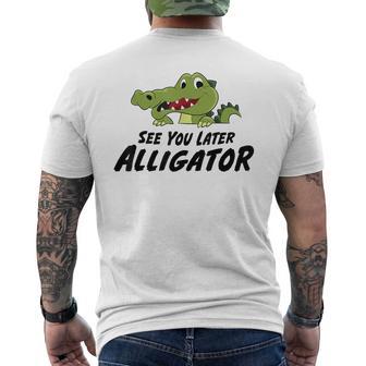 Crocodile See You Later Alligator Men's T-shirt Back Print - Monsterry