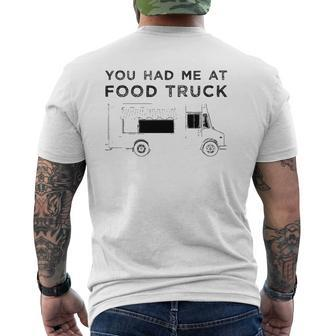 You Had Me At Food Truck Driver Graphic Mens Back Print T-shirt | Mazezy
