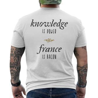 Knowledge Is Power France Is Bacon Meme Men's T-shirt Back Print - Monsterry UK