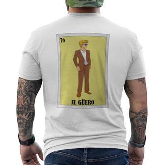 Mexican For Blonde Guys El Guero Men's T-shirt Back Print - Monsterry