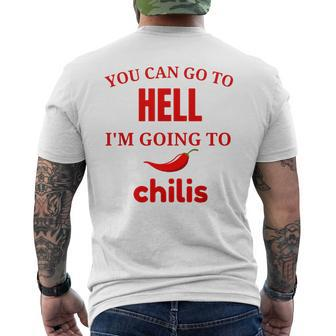Saying You Can Go To Hell I'm Going To Chilis Men's T-shirt Back Print - Thegiftio UK