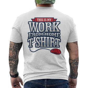 Telecommuter Novelty This Is My Work From Home Men's T-shirt Back Print - Monsterry