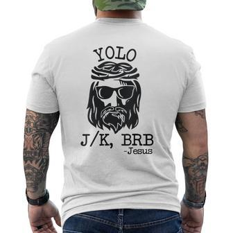 Yolo Jk Brb Jesus Easter Day Bible Vintage Christian Men's T-shirt Back Print | Mazezy