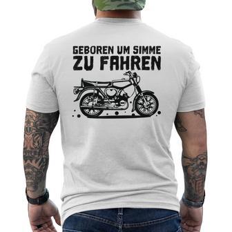 'Geboren Um S-51 Zu Fahren' Simson S51 T-Shirt mit Rückendruck - Seseable